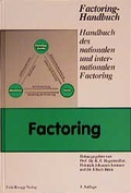 Cover: Handbuch des nationalen und internationalen Factoring - Knapp, Fritz