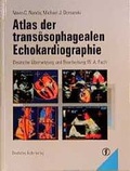 Cover: Atlas der trans&ouml;sophagealen Echokardiographie - Deutscher &Auml;rzteverlag