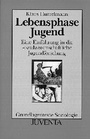 Cover: Lebensphase Jugend - Juventa Verlag ein Imprint der Beltz Verlagsgruppe GmbH & Co. KG