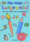 Cover: Nie mehr Langeweile - Bassermann