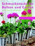 Cover: Schmuckst&uuml;cke f&uuml;r Balkon und Garten - Bassermann