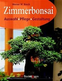 Enlarge image Cover: Zimmerbonsai - Bassermann