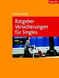 Cover: Ratgeber Versicherungen f&uuml;r Singles - Falken Verlag