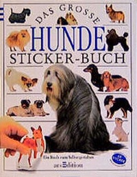 Enlarge image Cover: Sticker-Bücher / Das grosse Hunde-Sticker-Buch - arsEdition