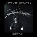 Cover: Spaghettissimo - H&auml;decke Verlag