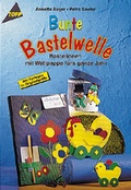 Cover: Bunte Bastelwelle - frechverlag GmbH
