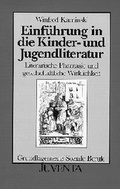 Cover: Einf&uuml;hrung in die Kinder- und Jugendliteratur - Juventa Verlag ein Imprint der Beltz Verlagsgruppe GmbH & Co. KG