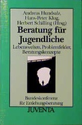 Cover: Beratung f&uuml;r Jugendliche - Juventa Verlag ein Imprint der Beltz Verlagsgruppe GmbH & Co. KG