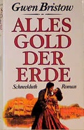 Cover: Alles Gold der Erde - Schneekluth