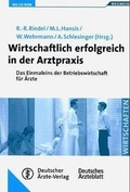 Cover: Wirtschaftlich erfolgreich in der Arztpraxis - Deutscher &Auml;rzteverlag