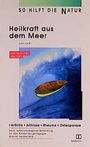 Cover: Heilkraft aus dem Meer - H&auml;decke Verlag