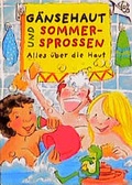 Cover: G&auml;nsehaut und Sommersprossen - Coppenrath