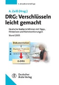 Cover: DRG: Verschl&uuml;sseln leicht gemacht - Deutscher &Auml;rzteverlag