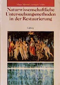 Cover: Naturwissenschaftliche Untersuchungsmethoden in der Restaurierung - Callwey
