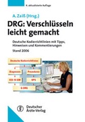 Cover: DRG: Verschl&uuml;sseln leicht gemacht - Deutscher &Auml;rzteverlag