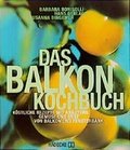 Cover: Das Balkonkochbuch - H&auml;decke Verlag