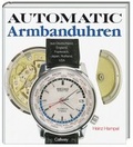Cover: Automatic Armbanduhren aus der Schweiz - Callwey
