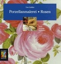 Cover: Porzellanmalerei - Rosen - Callwey
