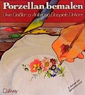 Cover: Porzellan bemalen - Callwey