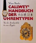 Cover: Callwey's Handbuch der Uhrentypen - Callwey