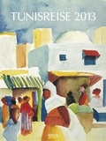 Cover: Tunisreise 2013 - Korsch Verlag