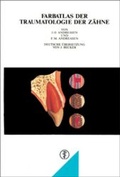 Cover: Farbatlas der Traumatologie der Z&auml;hne - Deutscher &Auml;rzteverlag