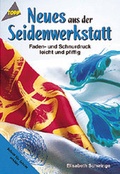 Cover: Neues aus der Seidenwerkstatt - frechverlag GmbH