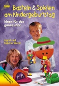 Cover: Basteln & Spielen am Kindergeburtstag - frechverlag GmbH
