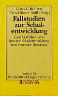 Cover: Fallstudien zur Schulentwicklung - Juventa Verlag ein Imprint der Beltz Verlagsgruppe GmbH & Co. KG