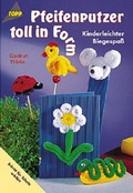 Cover: Pfeifenputzer toll in Form - frechverlag GmbH