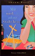 Cover: Mit und ohne St&auml;bchen - Schneekluth