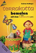 Cover: Terrakotta bemalen mit Terrakotta Pen - frechverlag GmbH