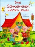 Cover: Drei kleine Schweinchen werden schlau - Coppenrath