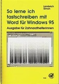 Cover: So lerne ich tastschreiben mit Word 7.0 f&uuml;r Windows - Winklers Verlag