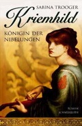 Cover: Kriemhild - K&ouml;nigin der Nibelungen - Schneekluth