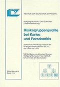 Cover: Risikogruppenprofile bei Karies und Parodontitis - Deutscher &Auml;rzteverlag