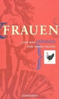 Cover: M&auml;nner... und was Frauen von ihnen halten - Frauen... und was M&auml;nner von ihnen halten - Coppenrath