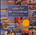 Cover: LebensArt am Mittelmeer - Callwey