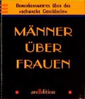 Cover: M&auml;nner &uuml;ber Frauen - arsEdition