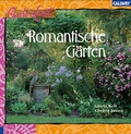 Cover: Romantische G&auml;rten - Callwey