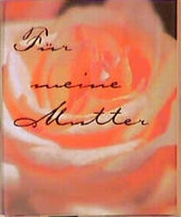 Enlarge image Cover: Für meine Mutter - arsEdition