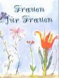 Cover: Frauen f&uuml;r Frauen - arsEdition