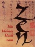 Cover: Ein kleines Buch vom Zen - arsEdition