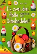 Cover: Fix, zwei, drei, flotte Osterbastelei - frechverlag GmbH