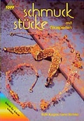 Cover: Schmuckst&uuml;cke mit Glasperlen - frechverlag GmbH