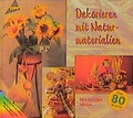 Cover: Dekorieren mit Naturmaterialien - frechverlag GmbH