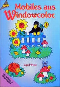 Enlarge image Cover: Mobiles aus Windowcolor - frechverlag GmbH