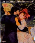 Cover: Die grossen Impressionisten - PRESTEL