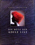 Cover: Die H&uuml;te der Adele List - PRESTEL