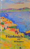 Cover: Frankreich am Mittelmeer - PRESTEL